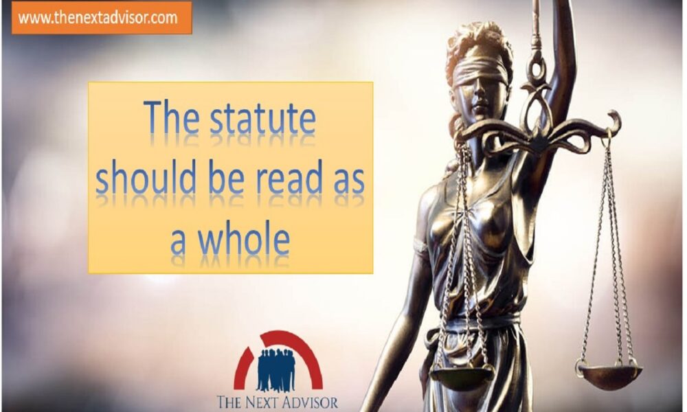 The statute should be read as a whole The Next Advisor