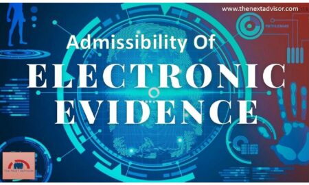 Admissibility Of Electronic Evidence