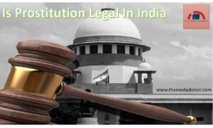 Is Prostitution Legal In India