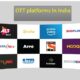 OTT Platforms In India