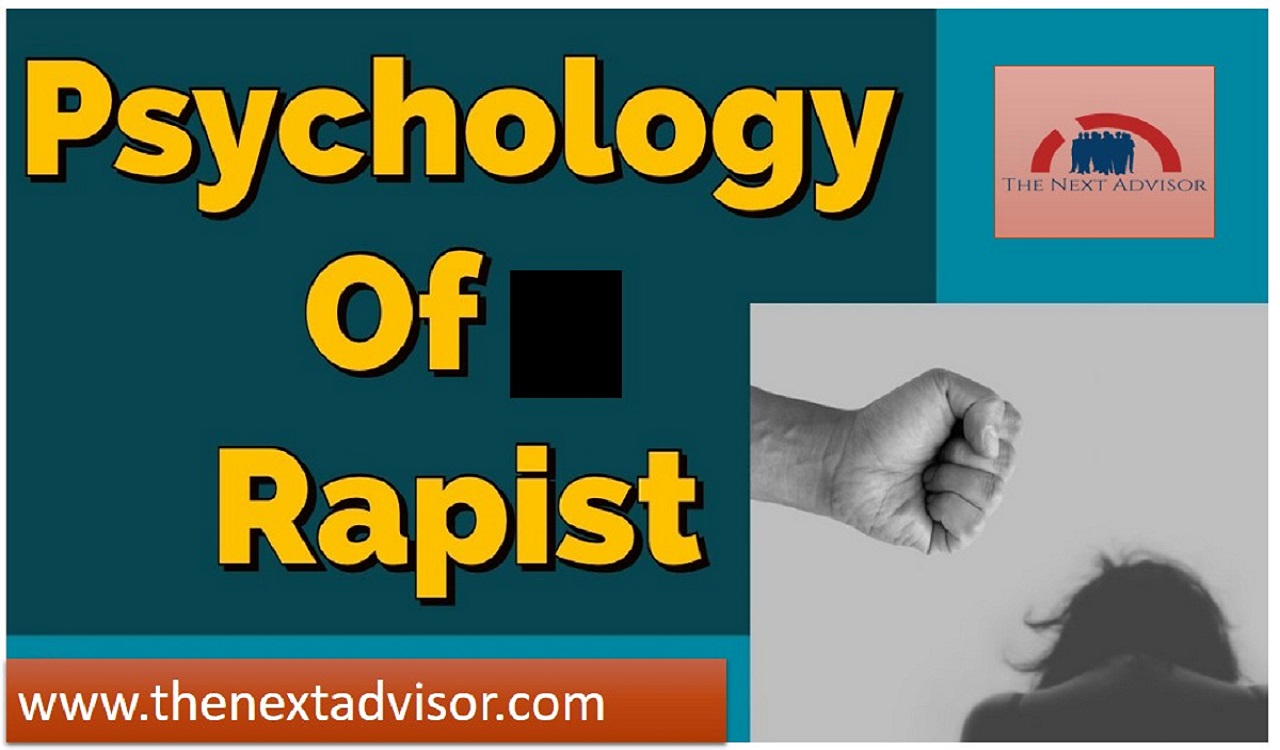 Psychology Of Rapists