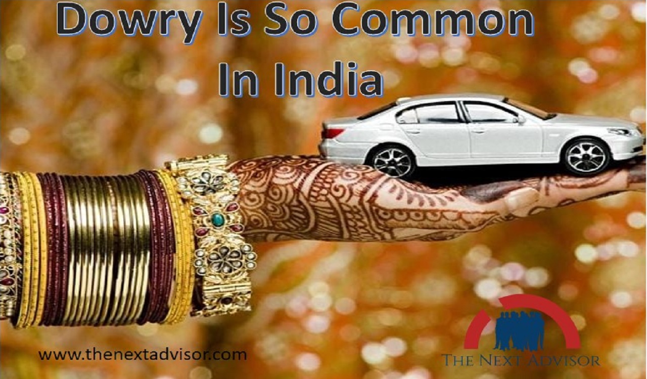 dowry is so common in India