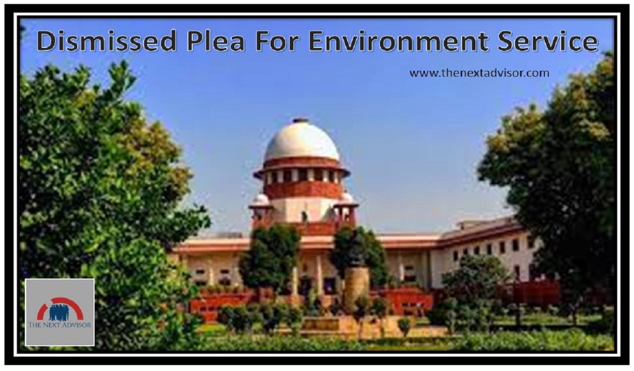 Dismissed Plea For Environment Service
