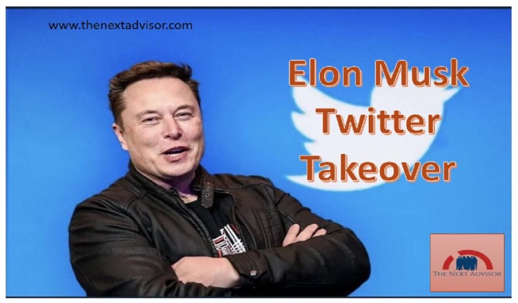 Elon Musk Twitter Takeover