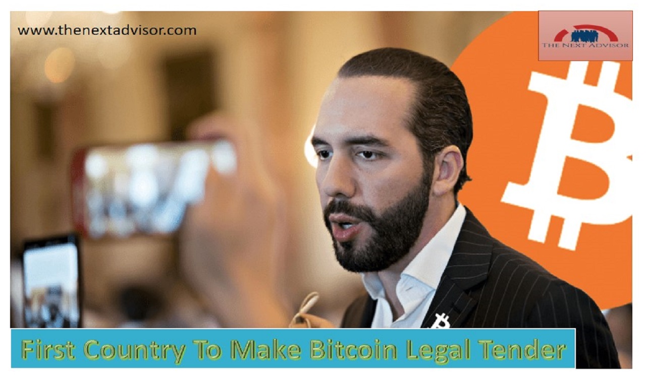 First Country To Make Bitcoin Legal Tender