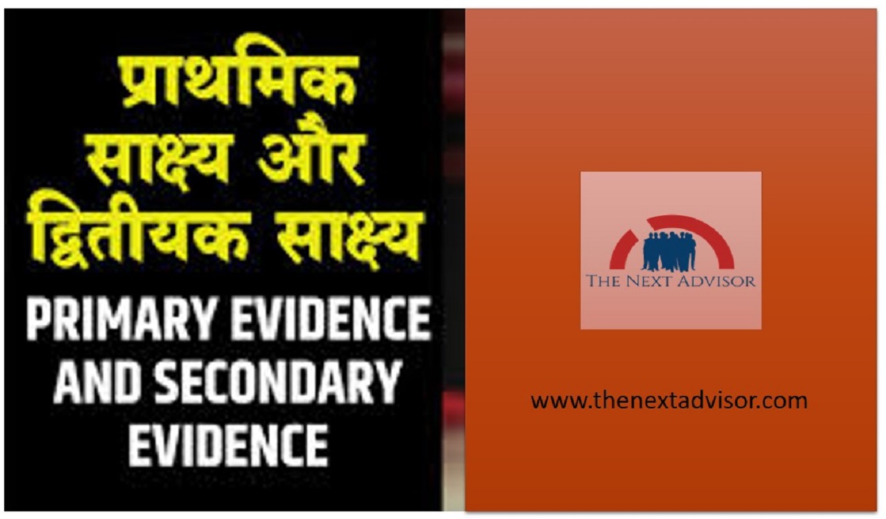 Primary And Secondry Evidence