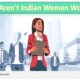 Why Aren't Indian Women Working