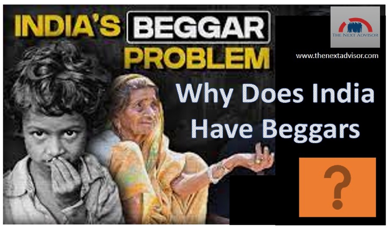 Why Does India Have Beggars