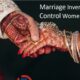 marriage is invented to control women