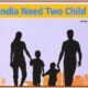 Does India Need Two Child Policy