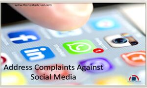 Address Complaints Against Social Media