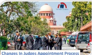 Changes In Judges Appointment Process