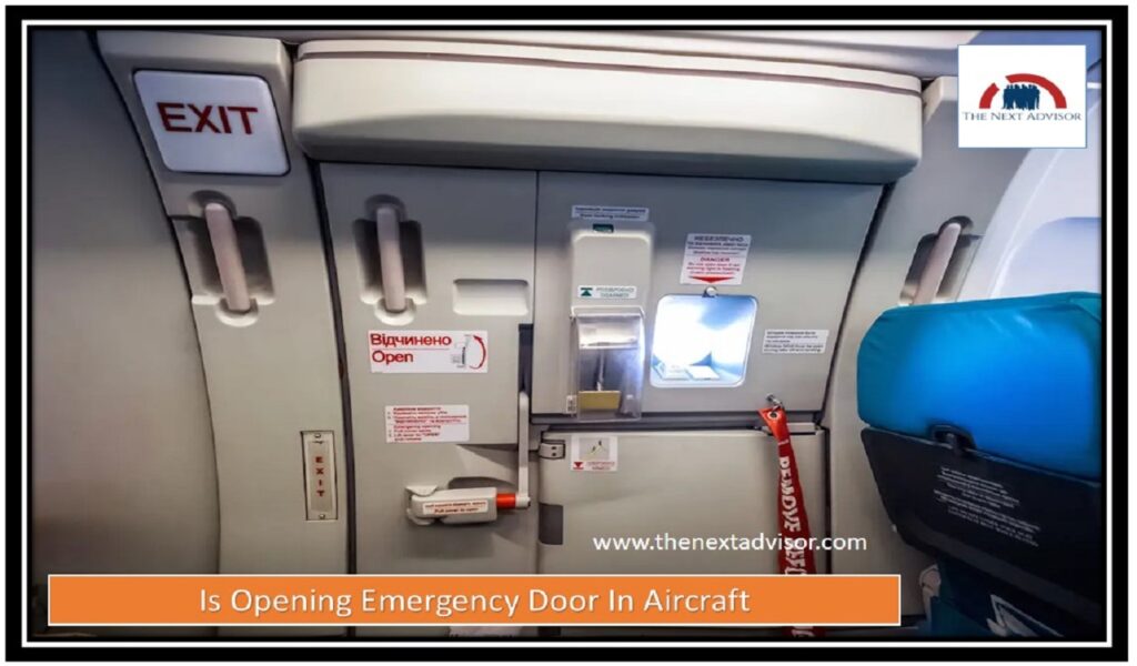 Is Opening Emergency Door In Aircraft