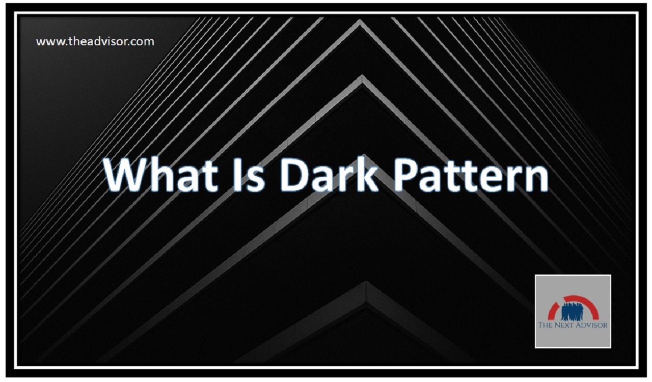 What Is Dark Pattern