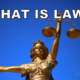 What is LAW